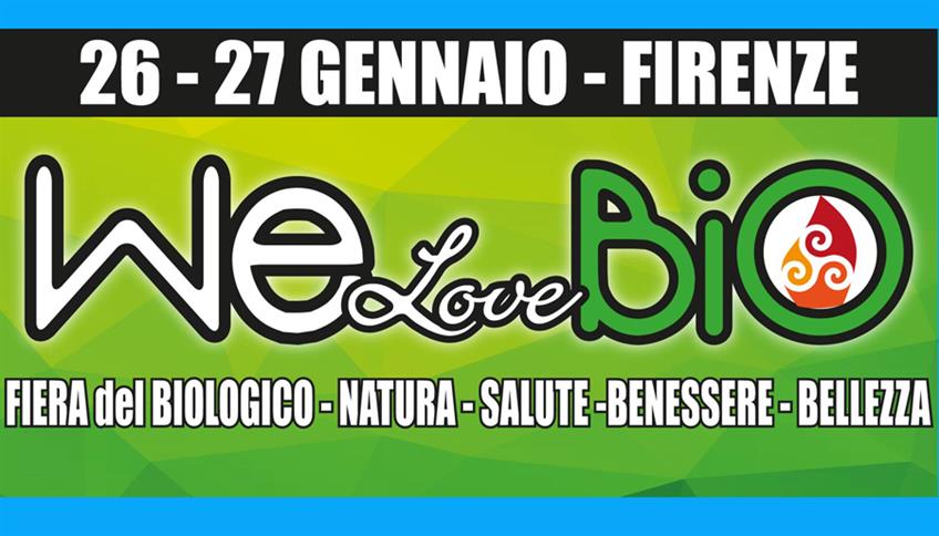 WE LOVE BIO – Salone del Benessere e del Biologico WE LOVE BIO – Salone del Benessere e del Biologico